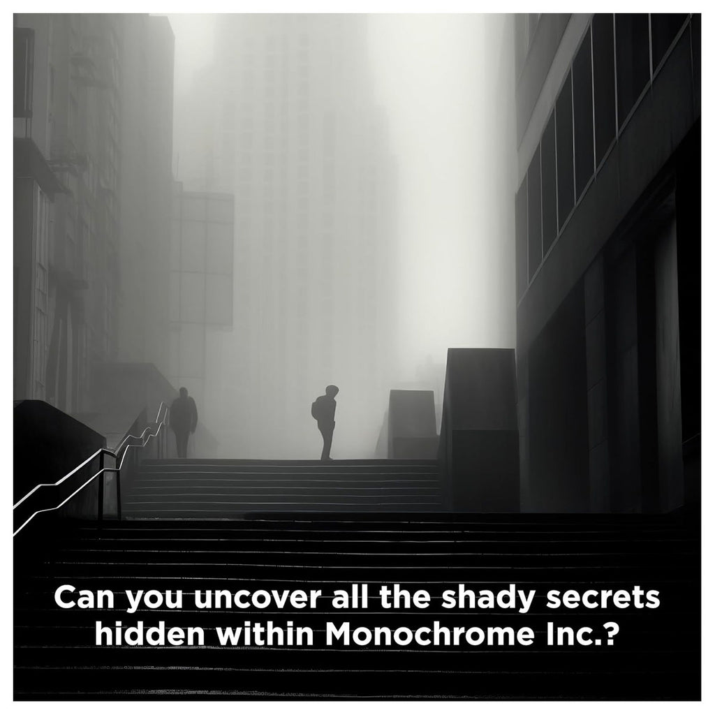 Adventure Games: Monochrome Inc